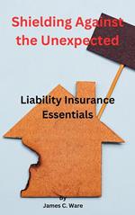 Shielding Against the Unexpected