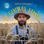 The Generous Farmer: Bible Parable Bedtime Stories of Sharing