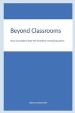 Beyond Classrooms