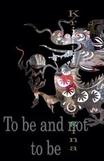 To be and not to be