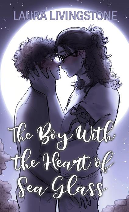 The Boy With the Heart of Sea Glass
