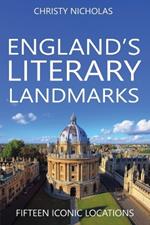 England's Literary Landmarks: Fifteen Iconic Locations
