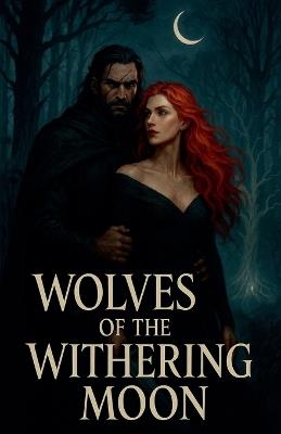Wolves of the Withering Moon - Michael Slabicki - cover