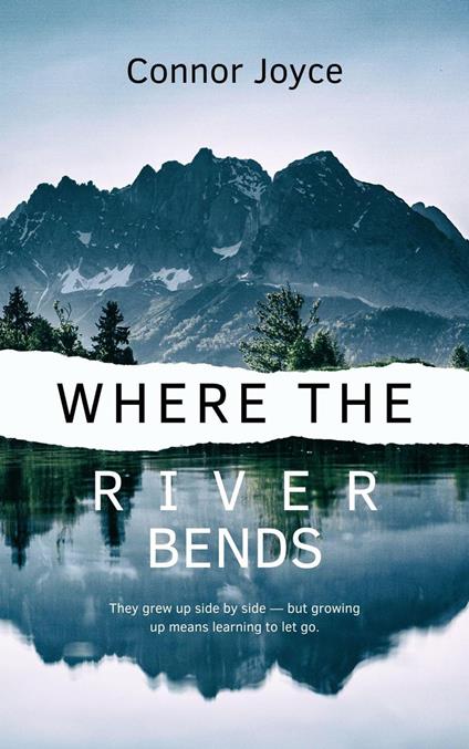 Where The River Bends