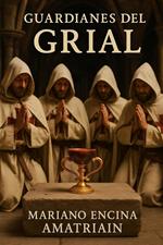 Guardianes del Grial