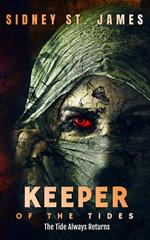 Keeper of the Tides - The Tide Always Returns