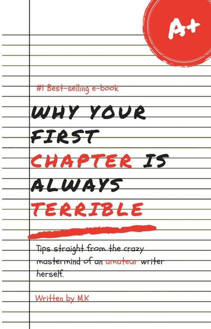 Why Your First Chapter Is Always Terrible