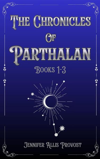 The Chronicles of Parthalan Books 1-3