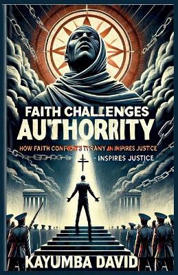 Faith Challenges Authority - Kayumba David - cover