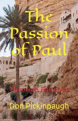The Passion of Paul - Donald Pickinpaugh - cover