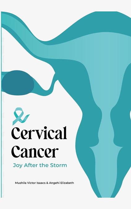 Cervical Cancer: Joy after the storm