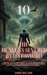 The Heavens Severed by One Sword
