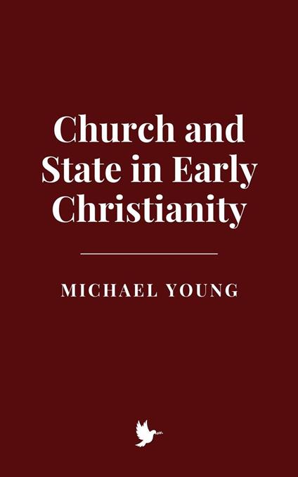 Church and State in Early Christianity