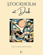 Stockholm at Dusk: Bilingual Stories in Swedish and English