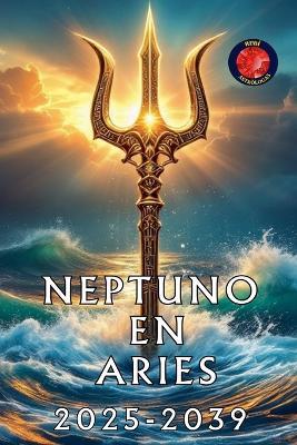 Neptuno en Aries - Alina Rubi - cover