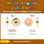 My First Swahili Body Parts Picture Book with English Translations