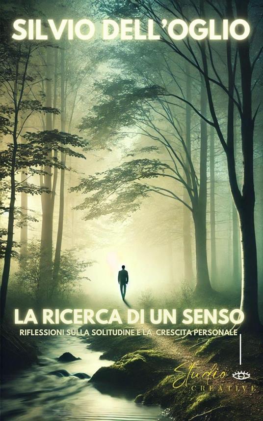 La ricerca dei un senso - Silvio Dell'Oglio - ebook