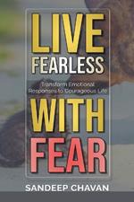 Live Fearless with Fear