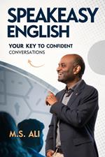 SpeakEasy English: Your Key to Confident Conversations