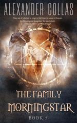 The Family Morningstar: Book 5
