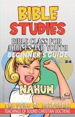 Bible Class for Adults and Youth: Beginner's Guide - Nahum