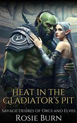 Heat in the Gladiator’s Pit