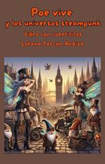 Poe vive y los universos steampunk