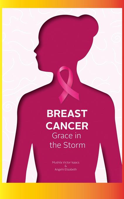 Breast Cancer:: Grace in the Storm
