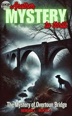 The Mystery of Overtoun Bridge