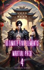 Ultimate Five Elements Martial Path