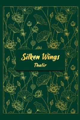 Silken Wings - Thalir - cover