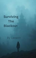 Surviving the Blackout
