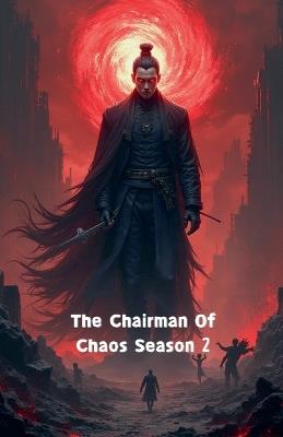 The Chairman Of Chaos Season 2 - James - cover