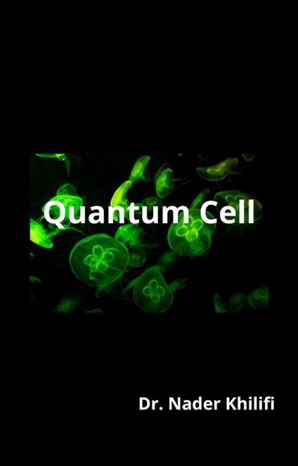 Quantum cell
