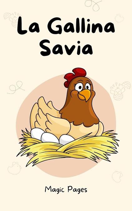La Gallina Savia - Magic Pages - ebook