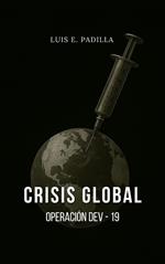 Crisis Global: Operación DEV-19
