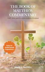 The Book of Matthew KJV Commentary