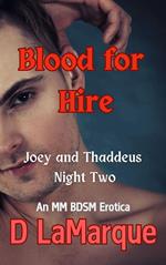 Blood for Hire: Joey and Thaddeus Night Two