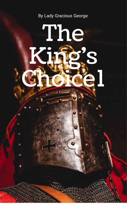 The King's Choice 1