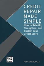 Credit Repair Made Simple