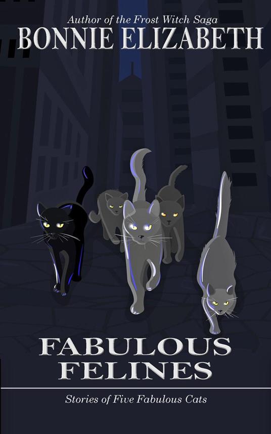 Fabulous Felines