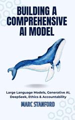 Building A Comprehensive AI Model
