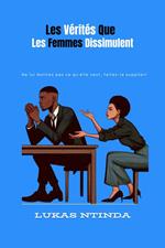 Les Vérités Que Les Femmes Dissimulent