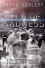 City of Madness