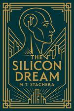 The Silicon Dream