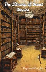 The Library of Secret Stories