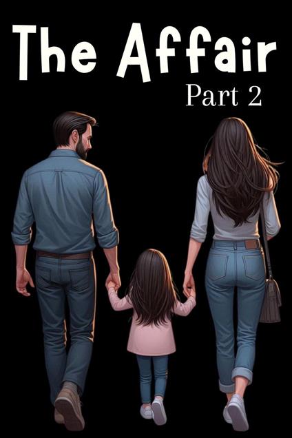 The Affair Part 2
