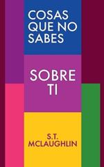Cosas que no sabes sobre ti