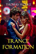 Trance Formation