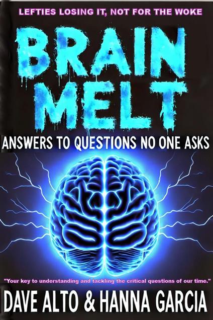 Brain Melt